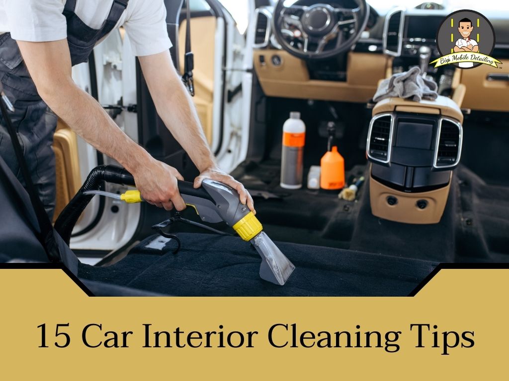 15 Car Interior Cleaning Tips